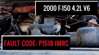 2000 F150 42L V6  Fault Code P1518 IMRC [upl. by Anorahs]