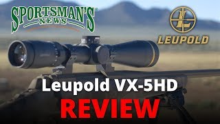 Leupold VX 5HD Review [upl. by Piwowar562]