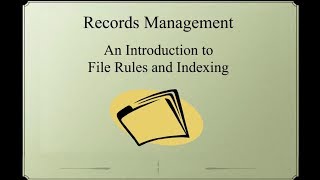 Records Management An Introduction to Filing Rules and Indexing [upl. by French]